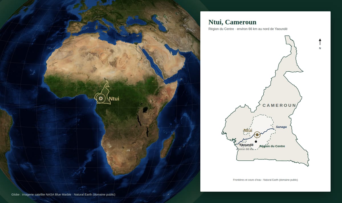 Vue satellite de la Terre centrée sur l'Afrique centrale avec Ntui (Cameroun) épinglée, accompagnée d'une carte du Cameroun montrant la région du Centre, la Sanaga et Ntui à environ 66 kilomètres au nord de Yaoundé.